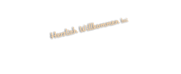 Herzlich Willkommen bei